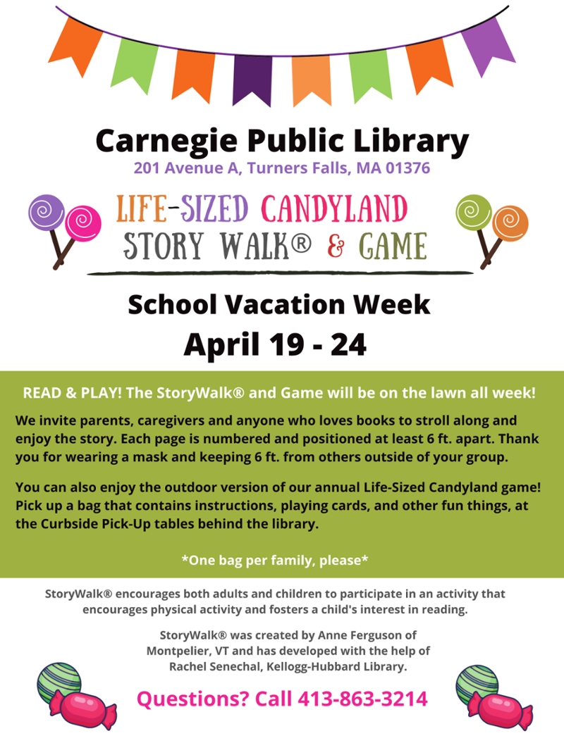 Carnegie Library Story Walk and Life-Sized Candyland Game During School  Vacation - Montague Public Libraries