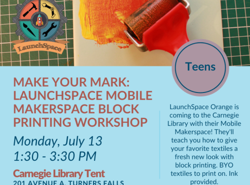Make Your Mark: Launchspace Mobile Makerspace Block Printing Workshop Graphic