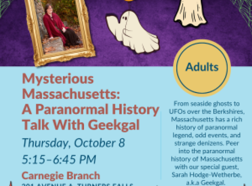 Mysterious Massachusetts: A Paranormal History Talk With Geekgal Graphic